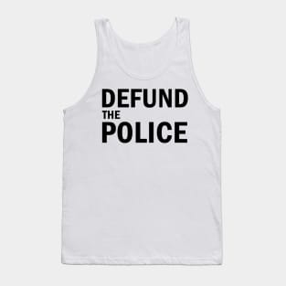 Defund The Police Tank Top